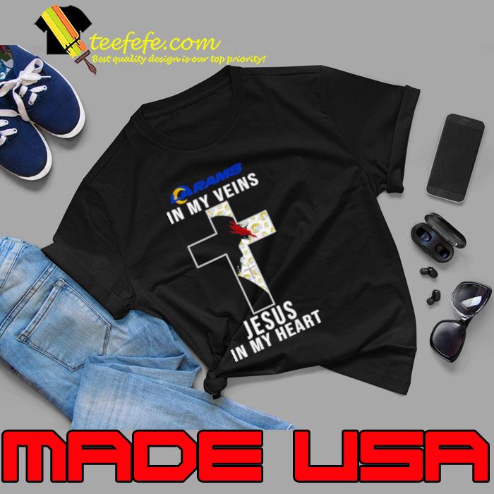Los Angeles Rams NFL In My Veins Jesus In My Heart Cross 2024 Shirt Unisex Los Angeles Rams NFL In My Veins Jesus In My Heart Cross 2024 Shirt Unisex