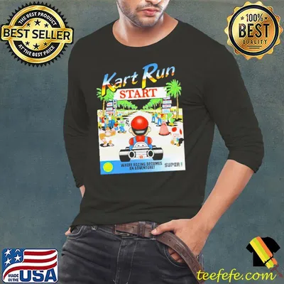 Mario Kart Run where racing becomes an adventure shirt