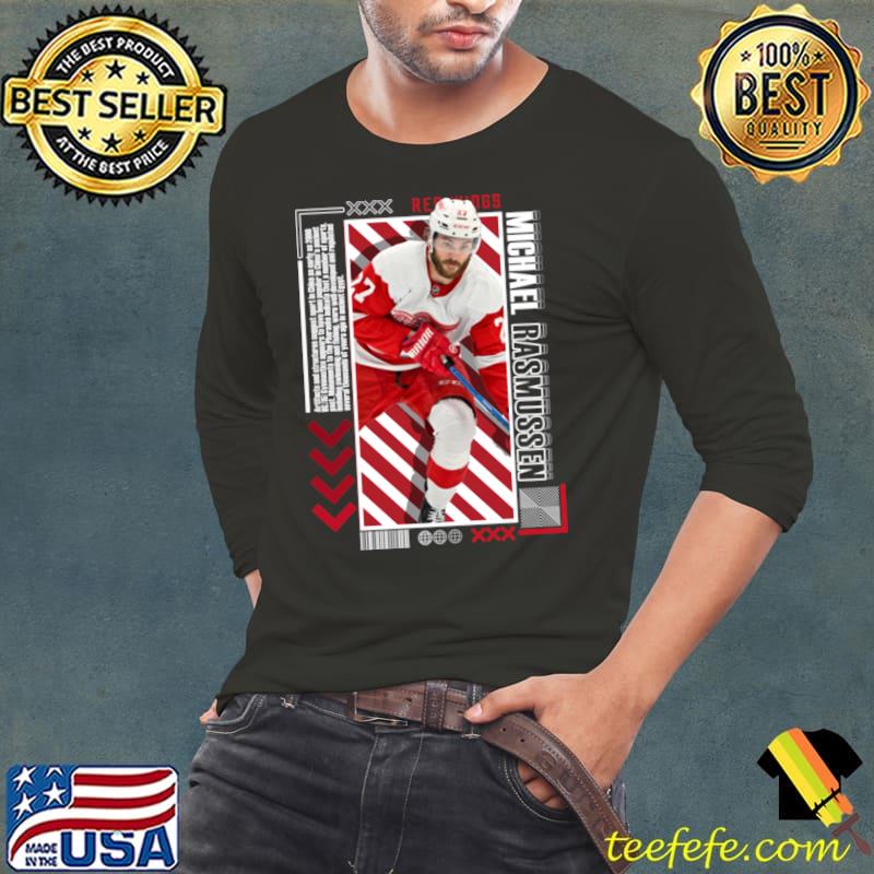 Michael Rasmussen Canadian professional ice hockey centre for the Detroit Red Wings T-Shirt Long Sleeve Tee Michael Rasmussen Canadian professional ice hockey centre for the Detroit Red Wings T-Shirt Long Sleeve Tee