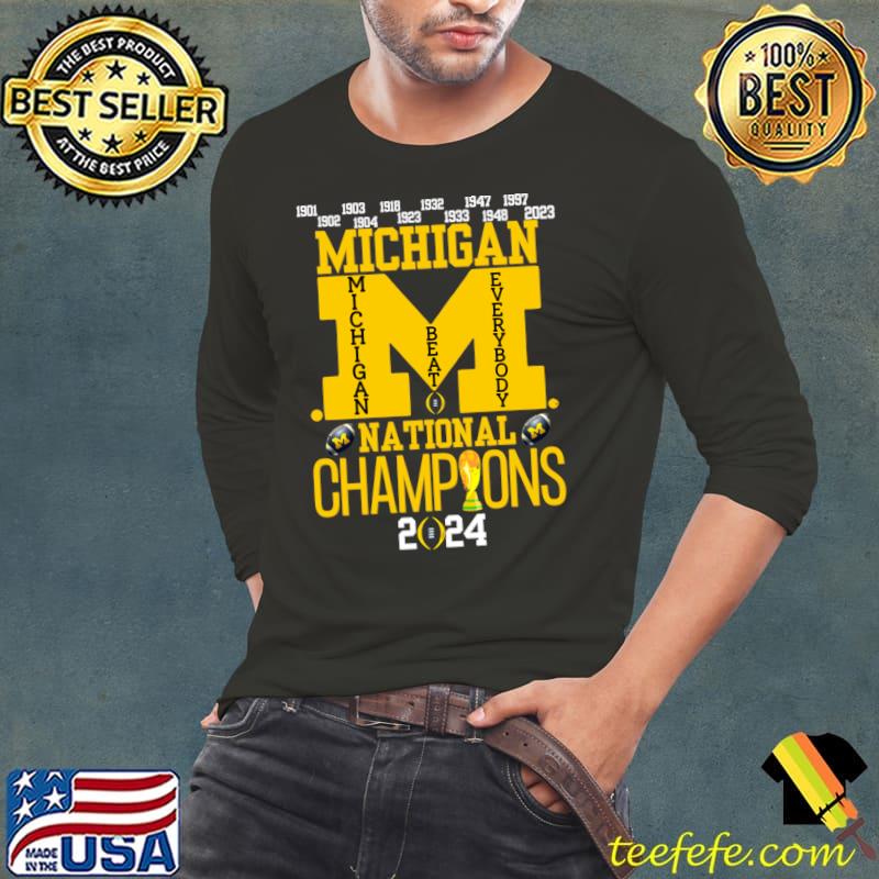 Michigan Beat Everybody National Champions 2024 Football Symbol T-Shirt Michigan Beat Everybody National Champions 2024 Football Symbol T-Shirt