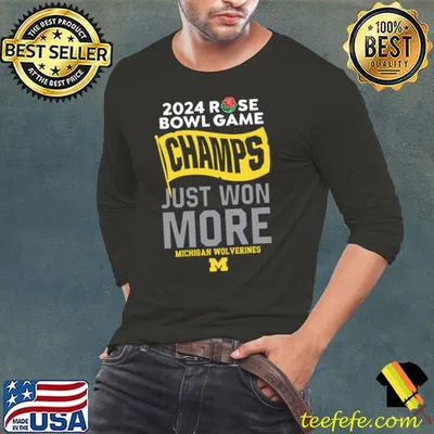 Michigan Rose Bowl Champions 2024 just won more T-Shirt