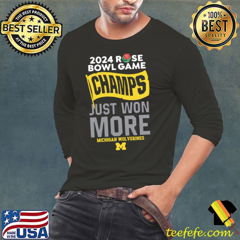 Michigan Rose Bowl Champions 2024 just won more T-Shirt Michigan Rose Bowl Champions 2024 just won more T-Shirt