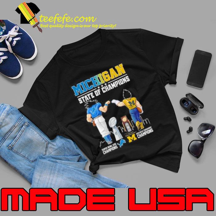 Michigan State Of Champions Michigan Detroit Lions And Michigan Wolverines Shirt Unisex Michigan State Of Champions Michigan Detroit Lions And Michigan Wolverines Shirt Unisex