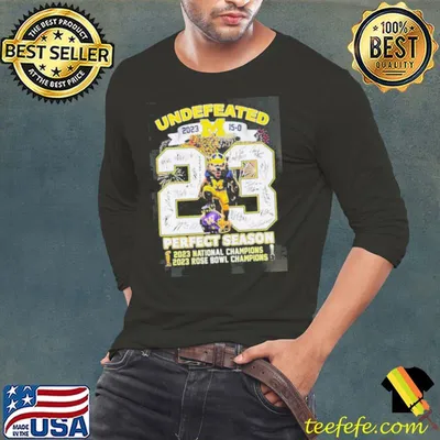 Michigan wolverines undefeated 2023 perfect season shirt