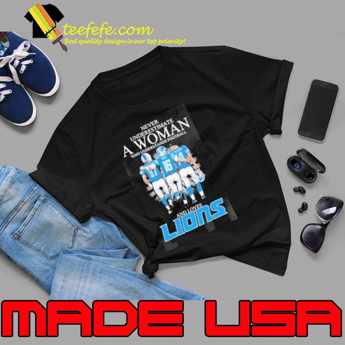 Never Underestimate A Woman Who Understands Football And Loves Detroit Lions Hutchinson Goff And St Brown Signatures Shirt Unisex Never Underestimate A Woman Who Understands Football And Loves Detroit Lions Hutchinson Goff And St Brown Signatures Shirt Unisex