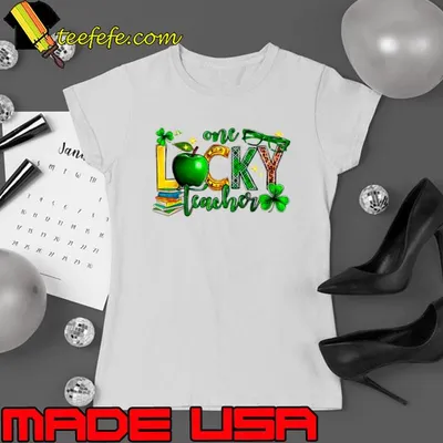 One Lucky Shamrock Teacher St Patrick’s Day Appreciation Shirt