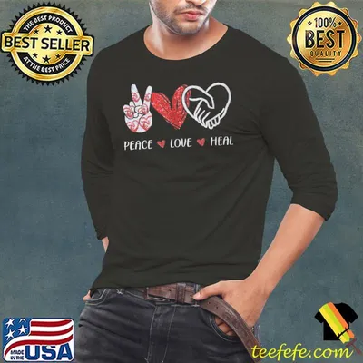 Peace Love Heal Heart High Hand Caregiver shirt
