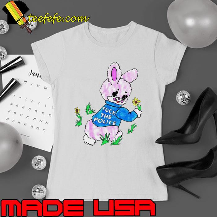 Pink Bunny fuck the police shirt