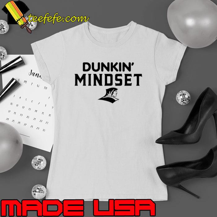 Premium dunkin’ mindset s Ladies tee Premium dunkin’ mindset s Ladies tee
