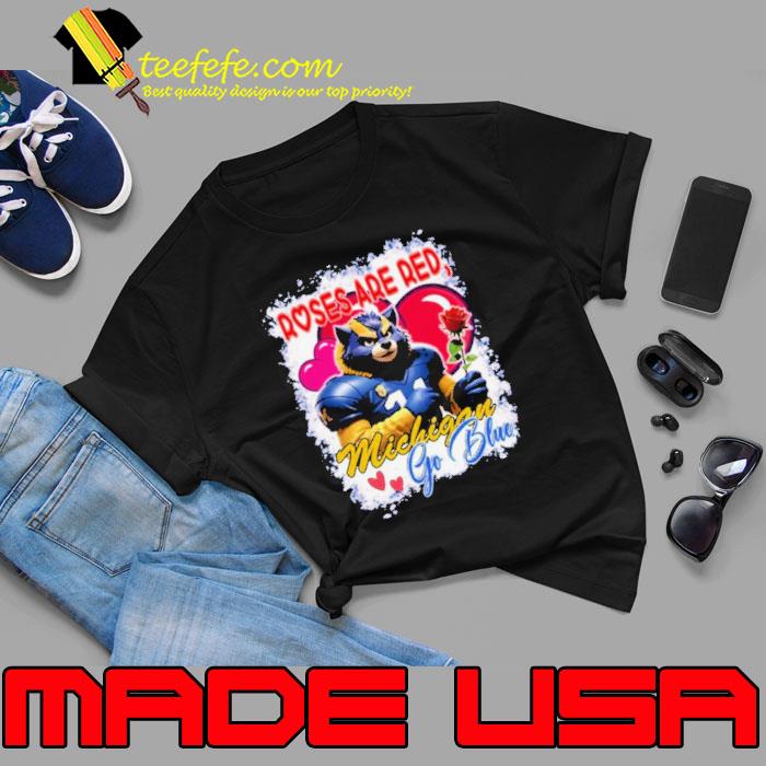 Roses Are Red Michigan Wolverines Go Blue Valentine Shirt Unisex Roses Are Red Michigan Wolverines Go Blue Valentine Shirt Unisex