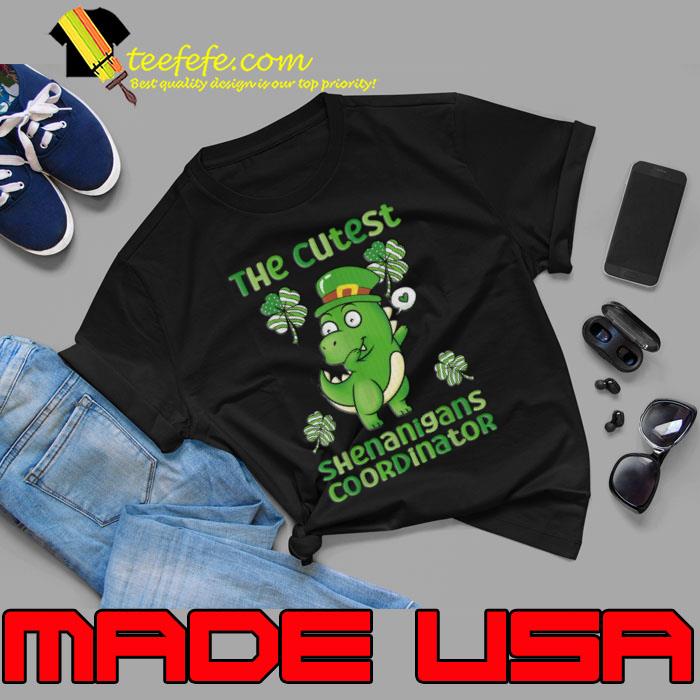 The Cutest Shenanigans Coordinator For St Patrick Day T-Shirt Unisex The Cutest Shenanigans Coordinator For St Patrick Day T-Shirt Unisex