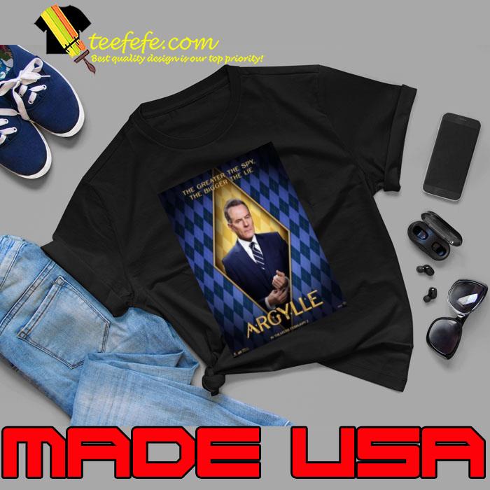 The Greater The Spy The Bigger The Lie Bryan Cranston As TBA In Argylle Movie Shirt Unisex The Greater The Spy The Bigger The Lie Bryan Cranston As TBA In Argylle Movie Shirt Unisex