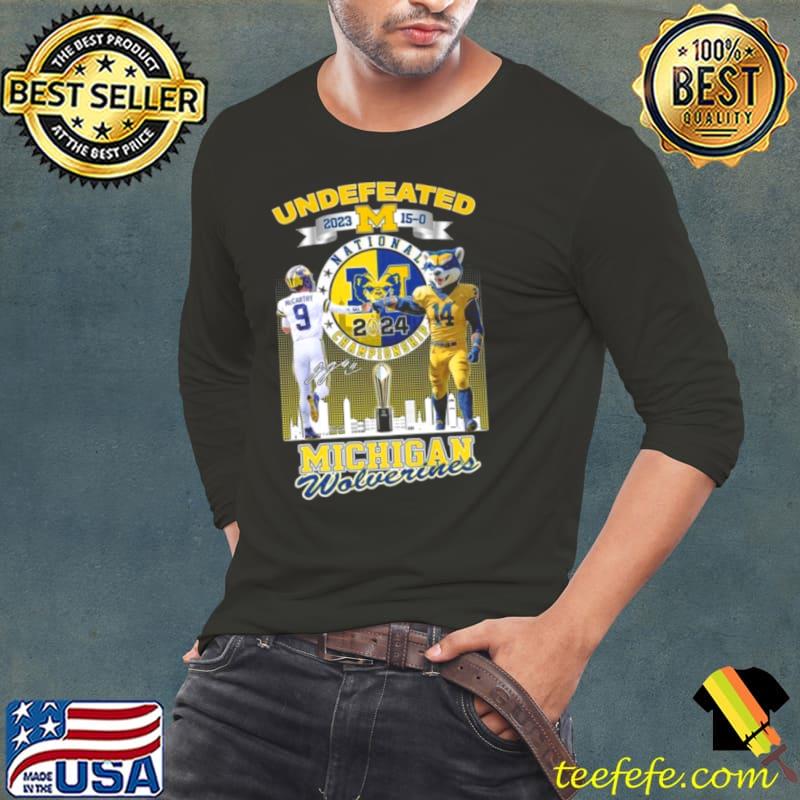 Undefeated National Champions Michigan Wolverines 2024 McCarthy And Mascot Signature Shirt