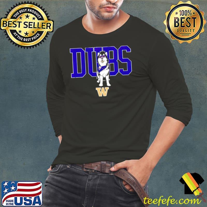 Washington Huskies Dubs Husky shirt