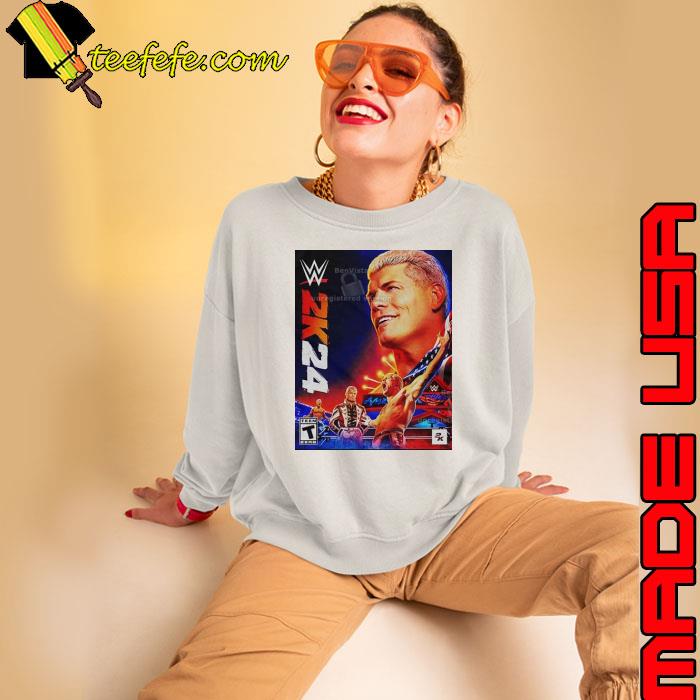 WWE2K24 Deluxe Edition Crowd Is Here Cody Rhodes Shirt Sweatshirt WWE2K24 Deluxe Edition Crowd Is Here Cody Rhodes Shirt Sweatshirt