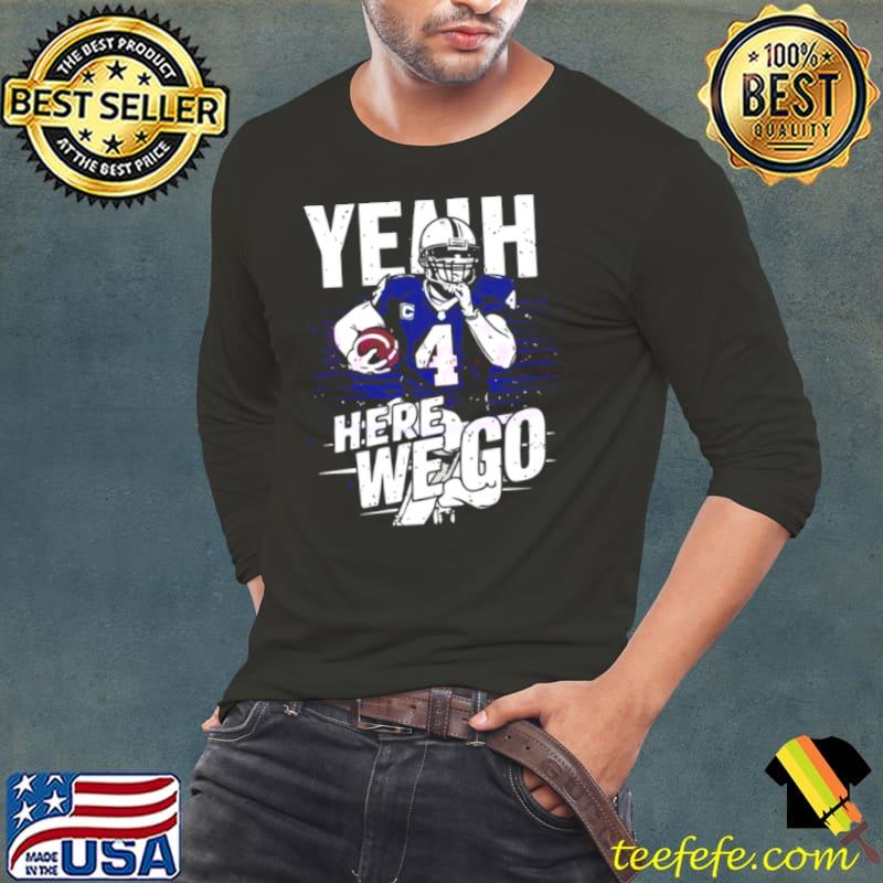 Yeaah Here We Go Dallas Cowboys Football Player 2024 shirt