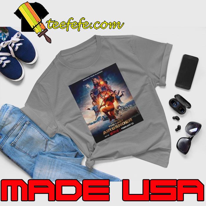 A Netflix Live Action Series Avatar The Last Airbender February 22 Shirt Unisex A Netflix Live Action Series Avatar The Last Airbender February 22 Shirt Unisex