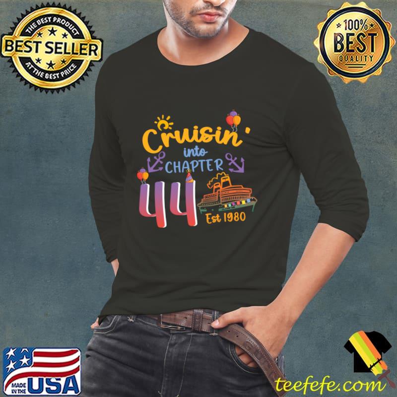 Birthday Cruisin' Into Chapter 44th est 1980 Sunset Balloon T-Shirt Long Sleeve Tee Birthday Cruisin' Into Chapter 44th est 1980 Sunset Balloon T-Shirt Long Sleeve Tee