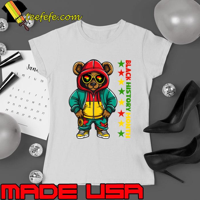 Black History Month Hip Hop Teddy Bear African American Boys T-Shirt Ladies tee Black History Month Hip Hop Teddy Bear African American Boys T-Shirt Ladies tee