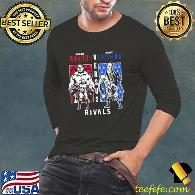 Brock Lesnar Vs Kurt Angle Rivals American professional wrestler and former mixed T-Shirt