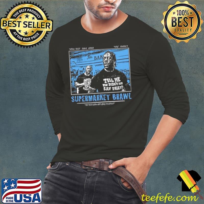 Das Bootleg Price Check Supermarket Brawl s Long Sleeve Tee Das Bootleg Price Check Supermarket Brawl s Long Sleeve Tee