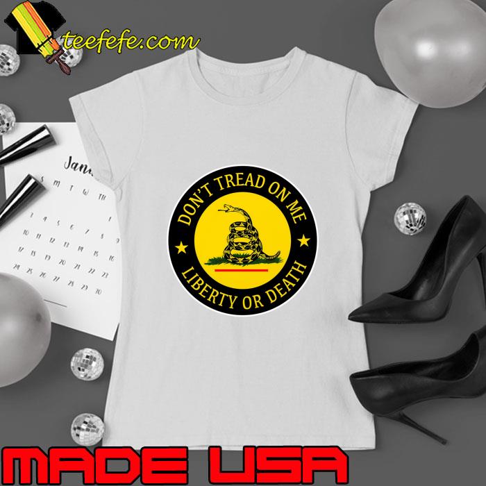 Don't Tread On Me Liberty Or Death Snack Coba T-Shirt Ladies tee Don't Tread On Me Liberty Or Death Snack Coba T-Shirt Ladies tee