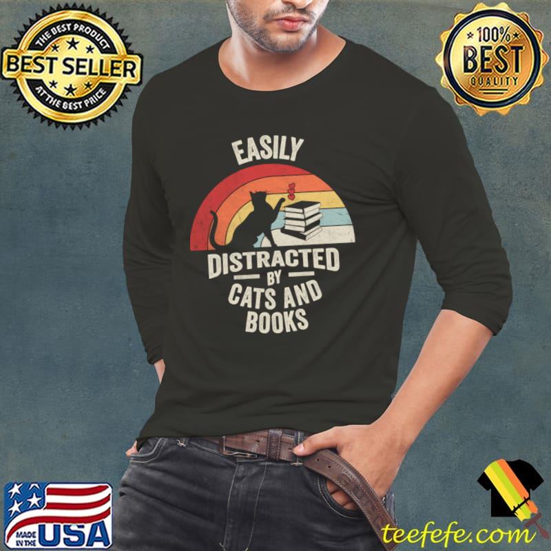 Easily Distracted By Cats And Books Vintage Sunset T-Shirt Long Sleeve Tee Easily Distracted By Cats And Books Vintage Sunset T-Shirt Long Sleeve Tee