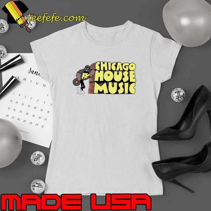 FK Chicago House Music shirt
