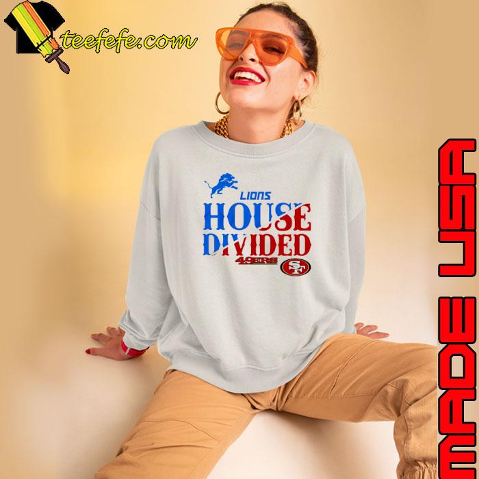 House divided Detroit Lions vs San Francisco 49ers football shirt