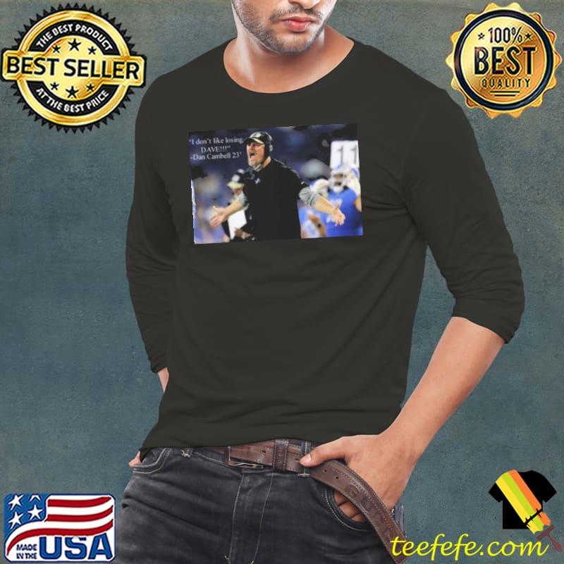 I Don’t Like Losing Dave s Long Sleeve Tee I Don’t Like Losing Dave s Long Sleeve Tee