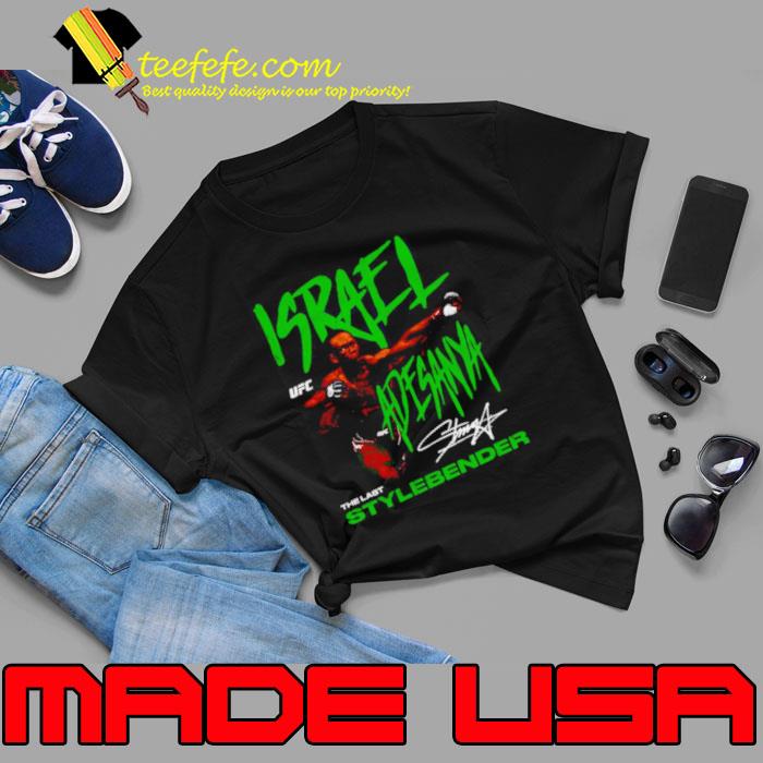 Israel Adesanya The Last Stylebender shirt