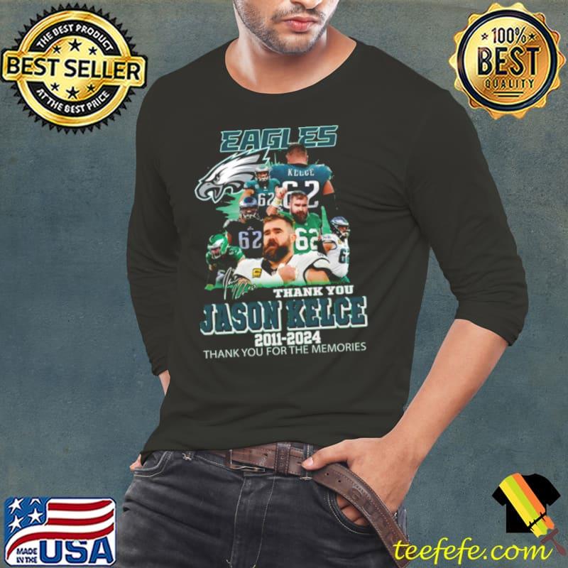 Jason Kelce Eagles Thank You For The Memories 2011 2024 Signature Shirt Long Sleeve Tee Jason Kelce Eagles Thank You For The Memories 2011 2024 Signature Shirt Long Sleeve Tee