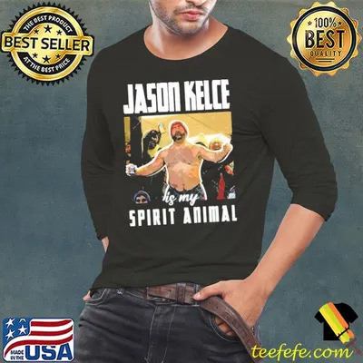 Jason Kelce Is My Spirit Animal Super Bowl Lviii 2024 Shirt