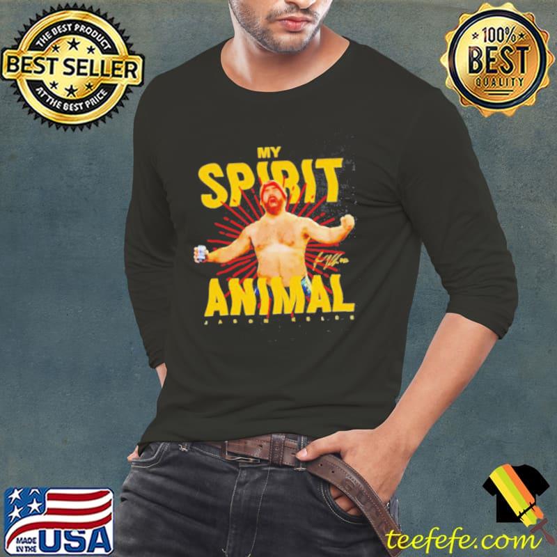 Jason Kelce my spirit animal s Long Sleeve Tee Jason Kelce my spirit animal s Long Sleeve Tee