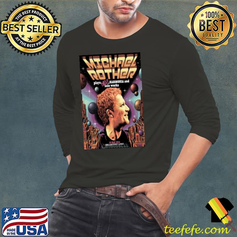 Michael Rother Concert Kollektivet Livet Stockholm Sweden May 18 2024 Shirt Long Sleeve Tee Michael Rother Concert Kollektivet Livet Stockholm Sweden May 18 2024 Shirt Long Sleeve Tee