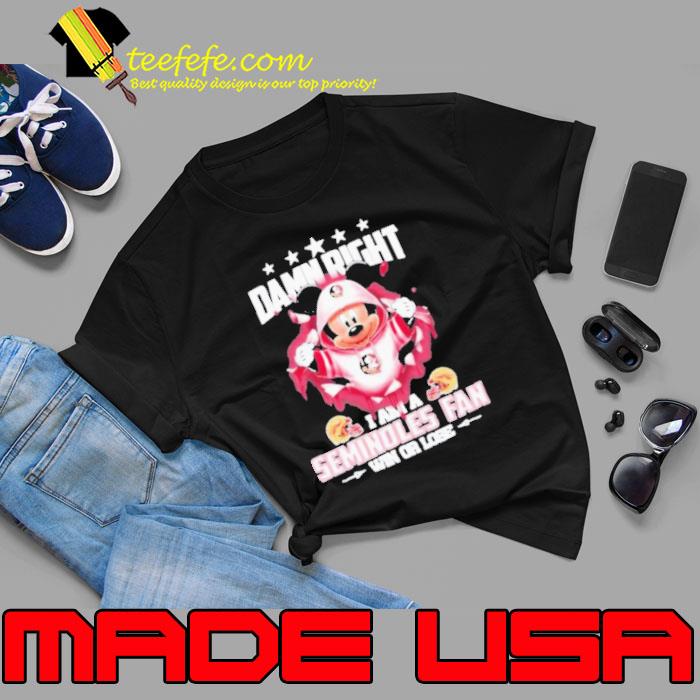 Mickey mouse damn right I am a Florida State Seminoles fan win or lose Helmet And logo shirt