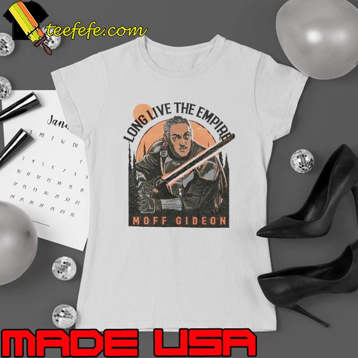 Moff Gideon long live the empire Star Wars shirt