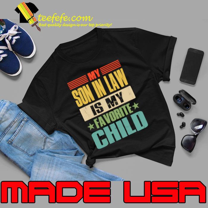 My Son In Law Is My Favorite Child Retro Stars T-Shirt Unisex My Son In Law Is My Favorite Child Retro Stars T-Shirt Unisex