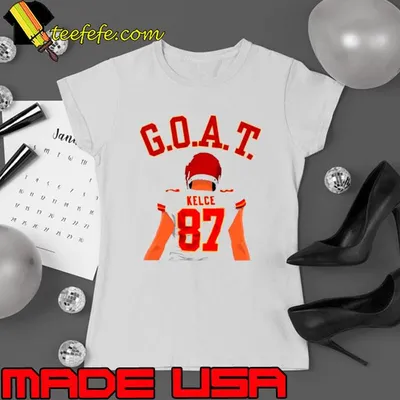 Nice the GOAT Travis Kelce Kansas City Chiefs Player shirt