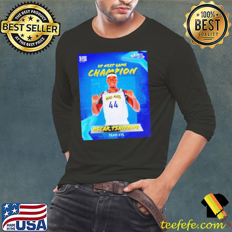 Oscar Tshiebwe G League Up Next Game Champion poster shirt