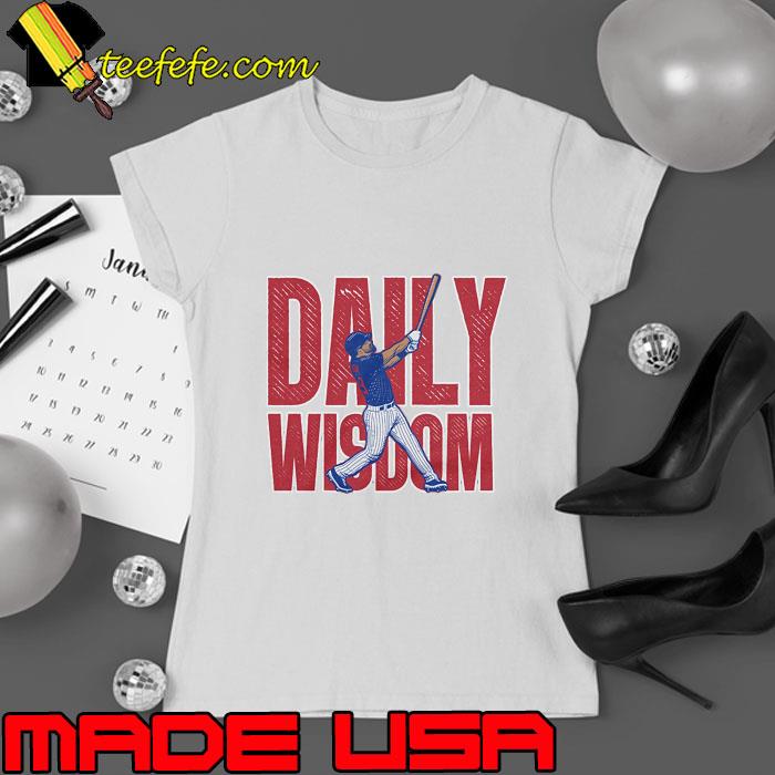Patrick Wisdom Daily Wisdom American professional baseball third baseman T-Shirt Ladies tee Patrick Wisdom Daily Wisdom American professional baseball third baseman T-Shirt Ladies tee