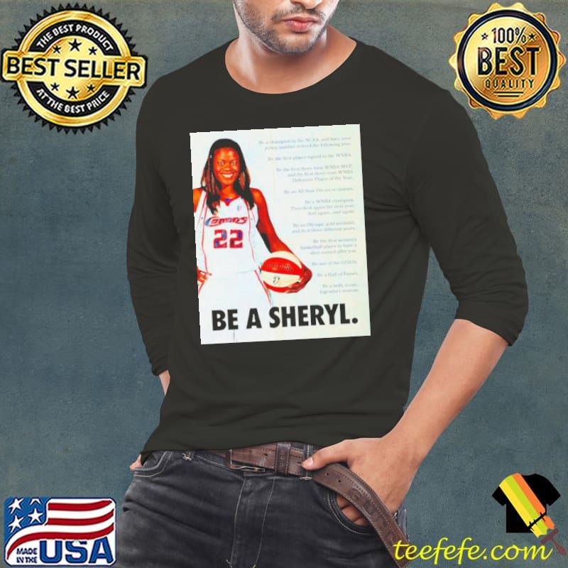 Sheryl Swoopes Be a sheryl shirt
