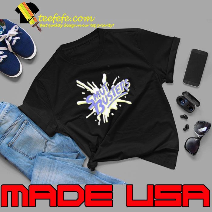 Smut Busters Shirt Unisex Smut Busters Shirt Unisex