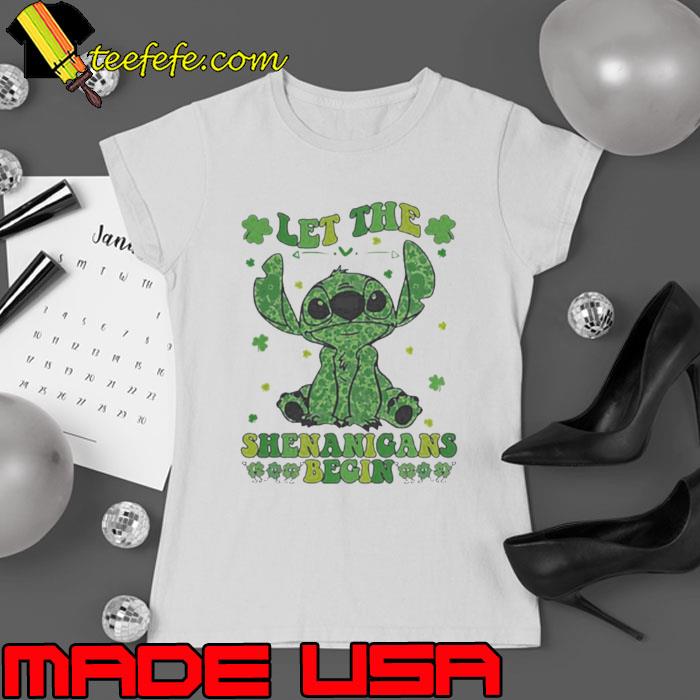 Stitch Let The Shenanigans Begin St. Patrick’s Day s Ladies tee Stitch Let The Shenanigans Begin St. Patrick’s Day s Ladies tee