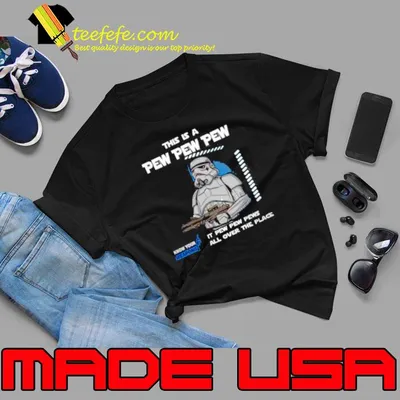 Stormtrooper this is a pew pew pew it pew pew pews all over the place know your weapons shirt