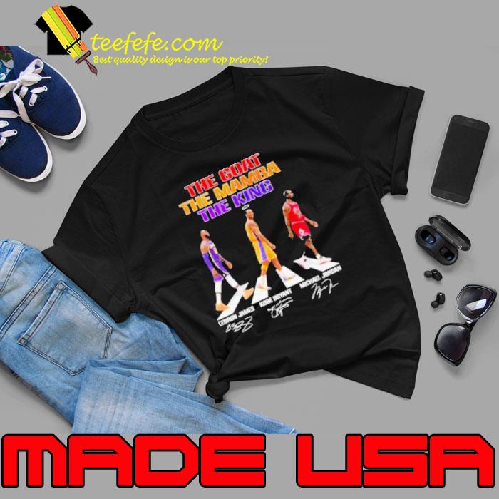 The Goat The Mamba The King Abbey Road Lebron James Kobe Bryant And Michael Jordan Signatures s Unisex The Goat The Mamba The King Abbey Road Lebron James Kobe Bryant And Michael Jordan Signatures s Unisex