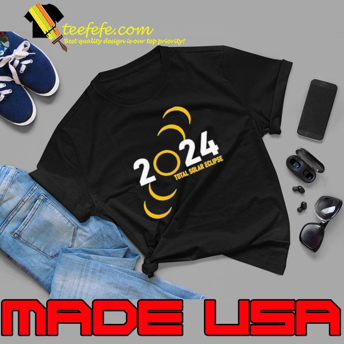 Total Solar Eclipse 2024 s Unisex Total Solar Eclipse 2024 s Unisex