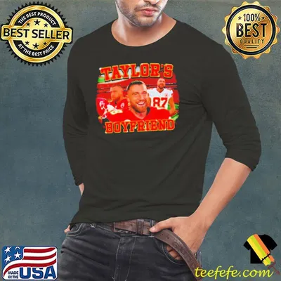 Travis Kelce Taylor’s boyfriend shirt