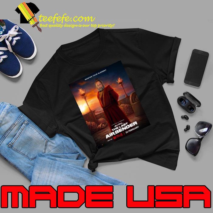 Uncle Iroh In Live Action Avatar The Last Airbender Series Releasing February 22 on Netflix Shirt Unisex Uncle Iroh In Live Action Avatar The Last Airbender Series Releasing February 22 on Netflix Shirt Unisex