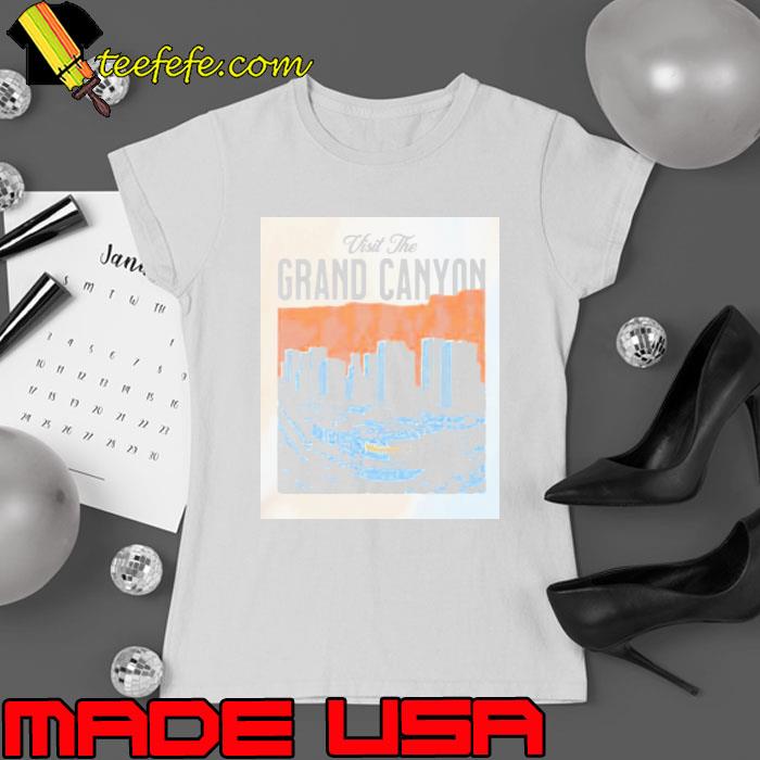 Visit the Grand Canyon shirt Visit the Grand Canyon shirt
